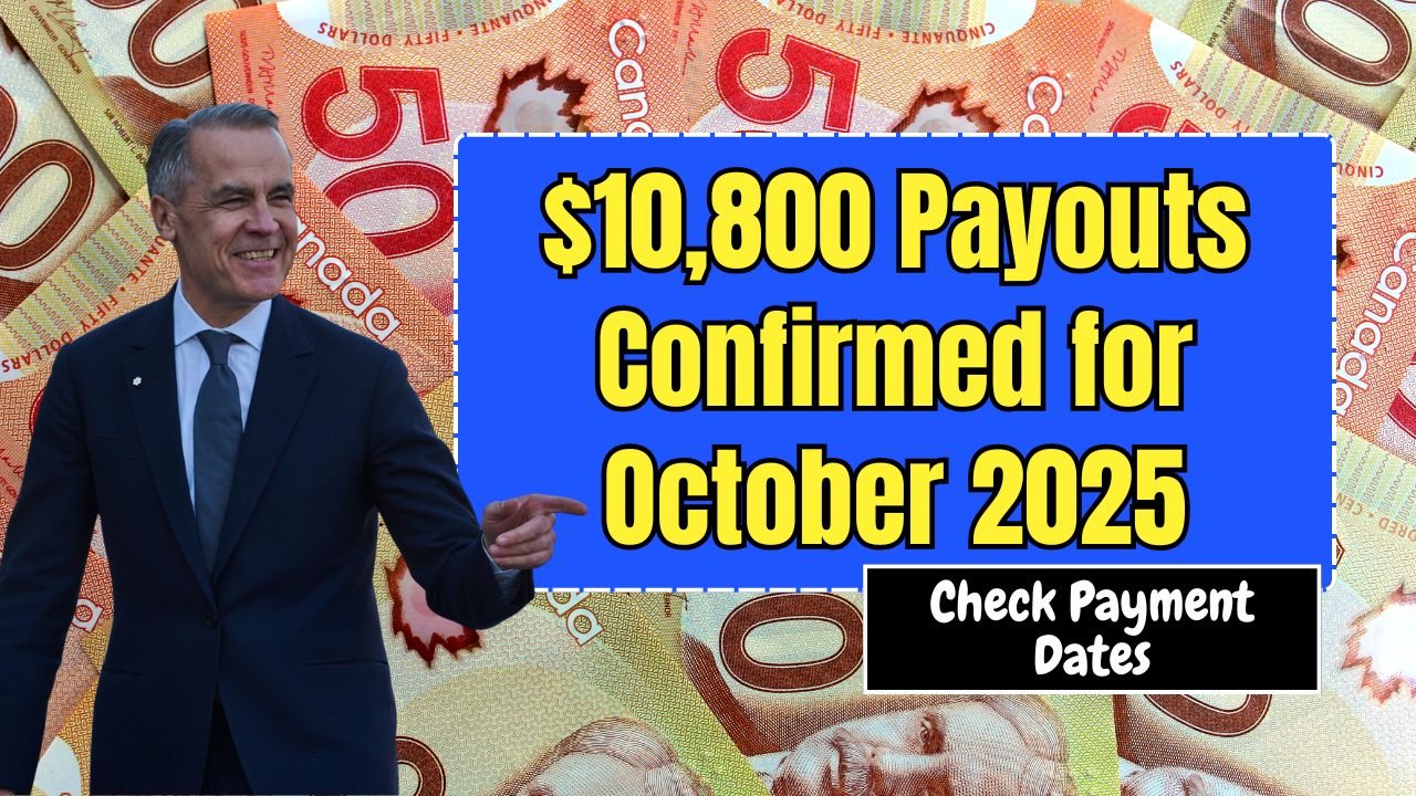 $10,800 Payouts Confirmed for October 2025 – Check Payment Dates